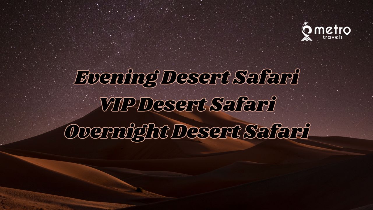 types of desert safari tour 2